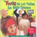 Twas the Last Mailing Day Before Christmas (Acc. CD) *POP*