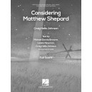 Considering Matthew Shepard (Orch)