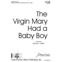 The Virgin May Had a Baby Boy (SATB)