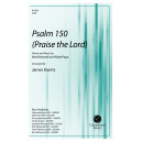 Psalm 150 (Praise the Lord) (SATB)