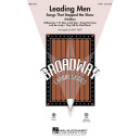 Leading Men: Songs That Stopped the Show (TTBB) *POD*