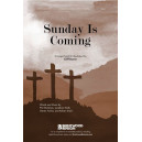 Sunday Is Coming (SATB)