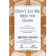 Don\'t Let Me Miss the Glory (DVD Track)