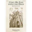 I Lift My Eyes Unto the Hills