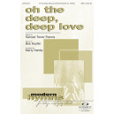 Oh the Deep Deep Love (Acc CD)