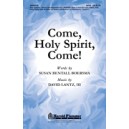 Come Holy Spirit Come