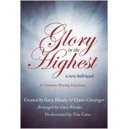 Glory in the Highest (Rehearsal CD)