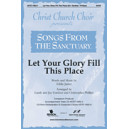 Let Your Glory Fill This Place (Acc. CD)