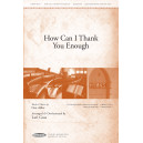 How Can I Thank You Enough (Acc. CD)