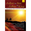 Follow the Star Follow the King (SAB)