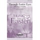 Through Easter Eyes