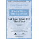 Let Your Glory Fill This Place (Acc. CD)