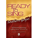 Ready To Sing Southern Gospel V1