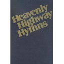 Heavenly Highway Hymns (Hymnal)