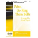 Peter Go Ring Them Bells (SSA)