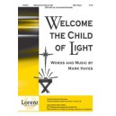 Welcome the Child of Light (Acc. CD)