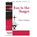 Run To the Manger