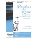Prophets Knew (Unison/2 Pt)