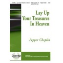 Lay Up Your Treasures in Heaven