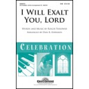 I Will Exalt You Lord