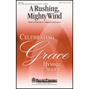 Rushing Mighty Wind, A