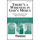 There\'s A Wideness in God\'s Mercy