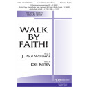 Walk By Faith