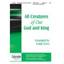 All Creatures of Our God and King