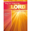 Ring New Songs to the Lord Volume 1