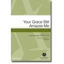Your Grace Still Amazes Me (Acc. CD)