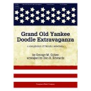 Grand Old Yankee Doodle Extravaganza