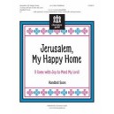 Jerusalem My Happy Home (FS & Parts)