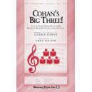 Cohan\'s Big Three