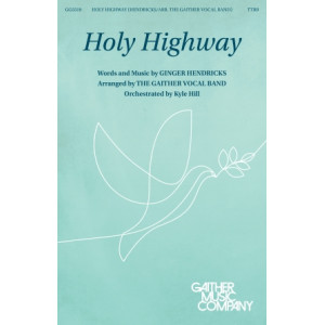 Holy Highway (TTBB) *POP*