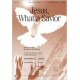 Jesus What A Savior (Acc. CD)