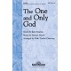 One and Only God, The
