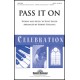Pass It On