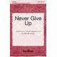 Never Give Up