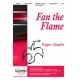 Fan the Flame