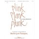 Plink Plank Plunk