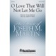 O Love That Will Not Let Me Go