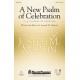 A New Psalm of Celebration (from Journey of Promises)