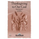 Thanksgiving to Our God