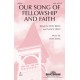 Our Song of Fellowship and Faith