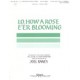 Lo How A Rose E\'er Blooming