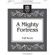 Mighty Fortress, A (Full Score)