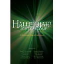 Hallelujah Light Has Come (Acc. Trax)