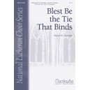 Blest Be the Tie That Binds