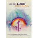 Living Lord Risen King