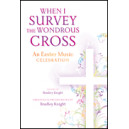 When I Survey the Wondrous Cross (CD)